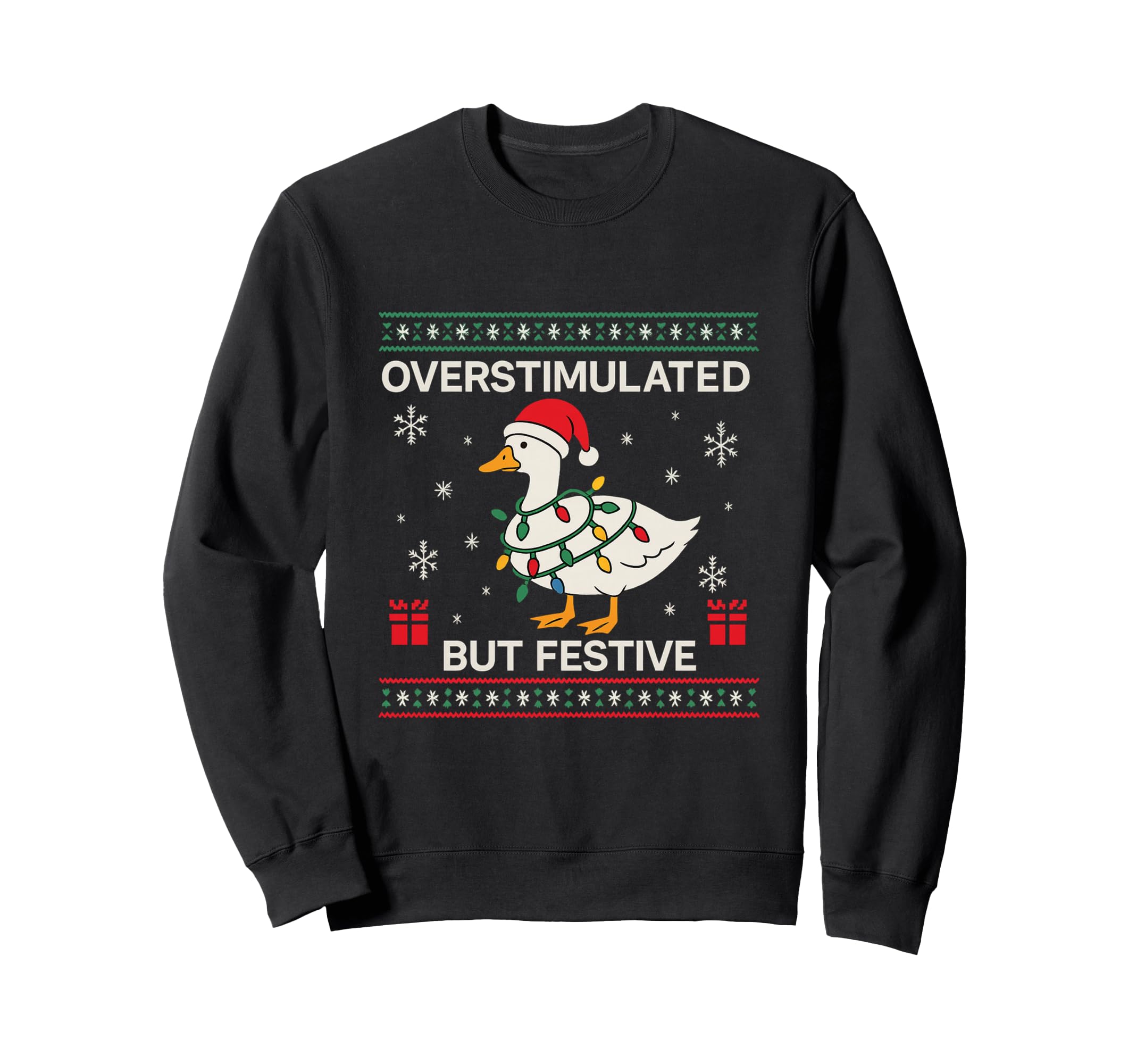 Overstimulated But Still Festive Sweatshirt - Minimalist Print Unisex - T-Shirt, Sweatshirt, Hoodie