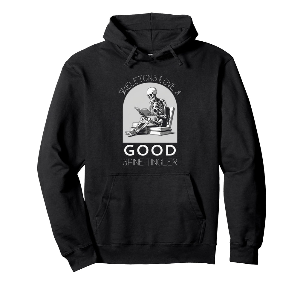 Funny Skeletons Love Good Spine Hoodie - Fun Novelty Design Men Women - T-Shirt, Sweatshirt, Hoodie