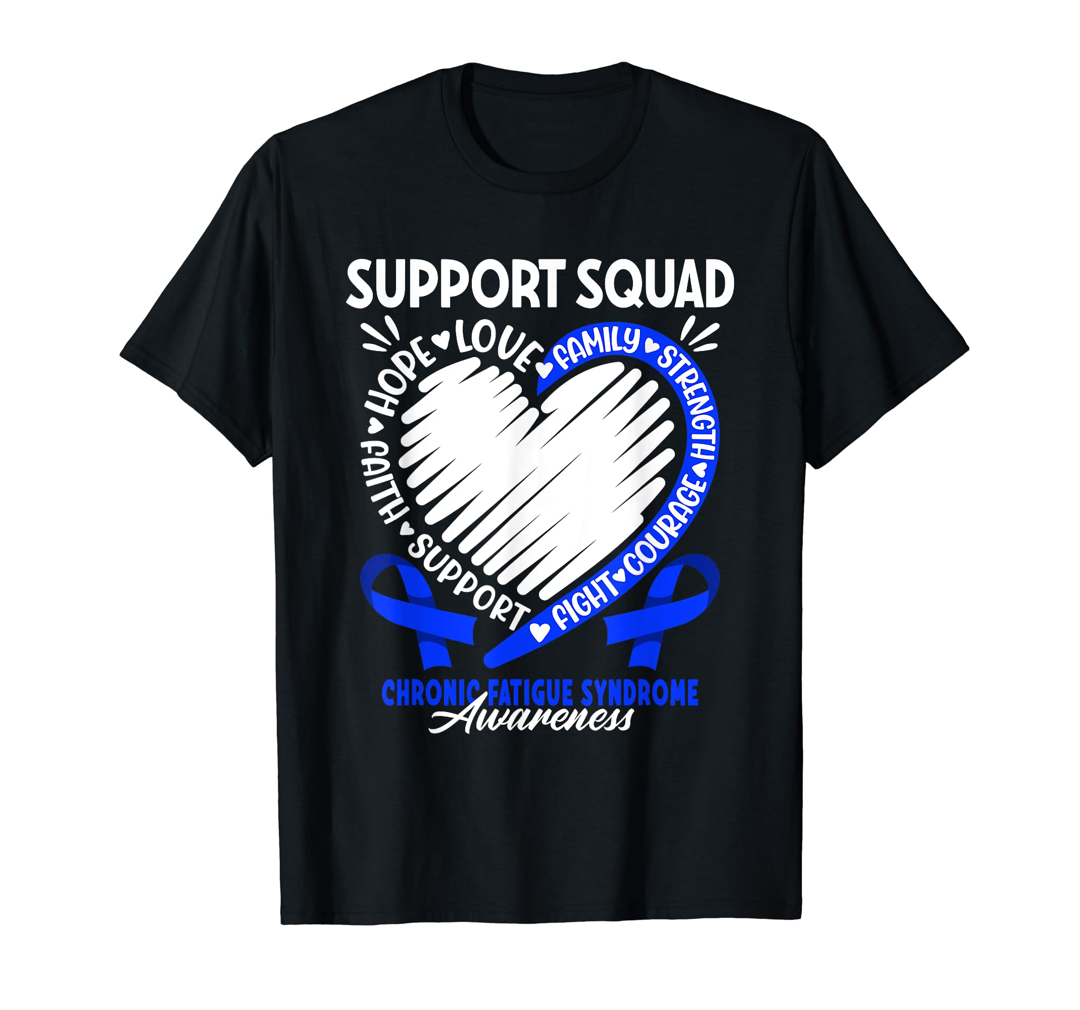 Support Awareness Squad I Me Cfs T-Shirt - Casual Everyday Wear Men Women - T-Shirt, Sweatshirt, Hoodie