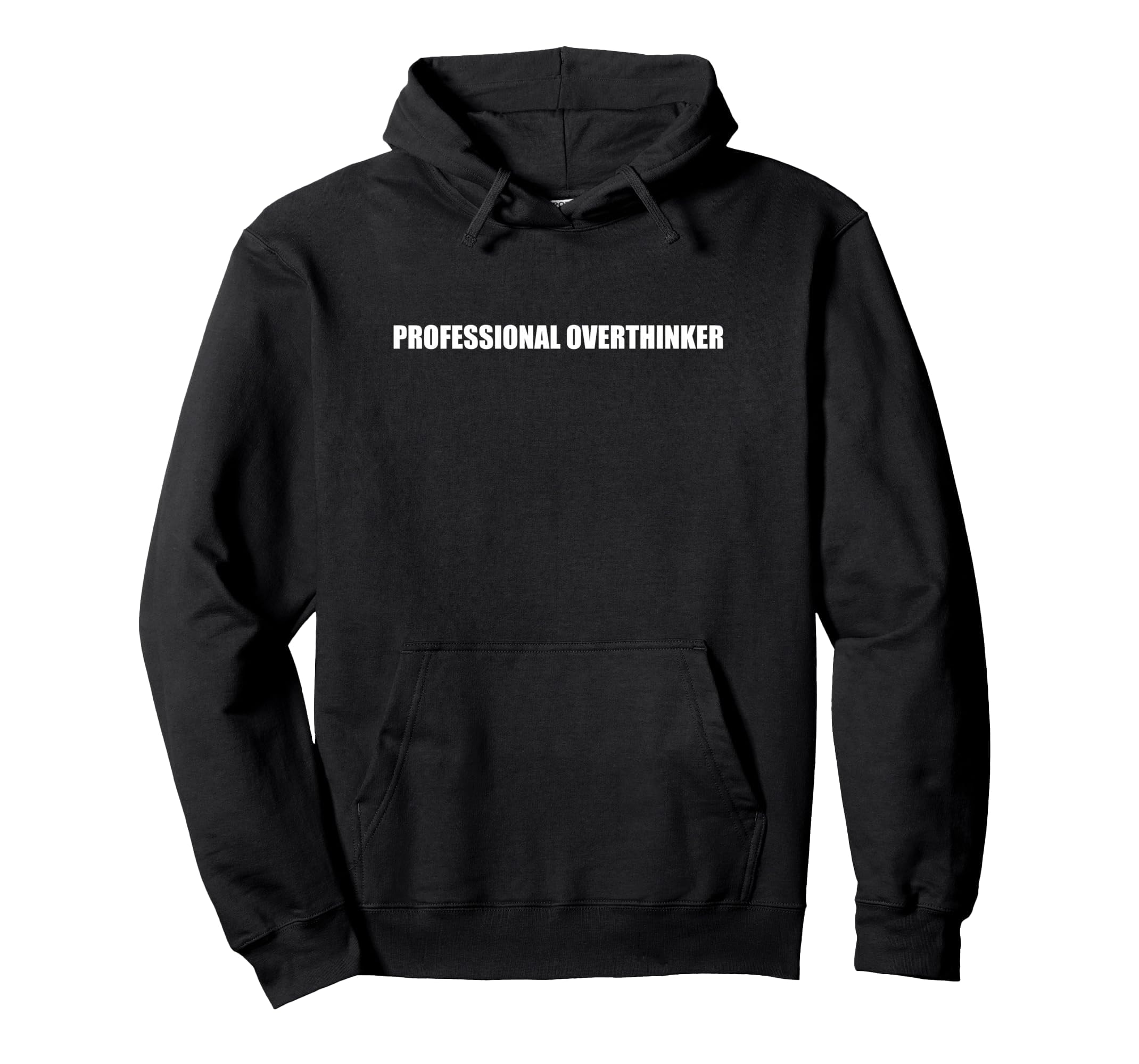 Professional Overthinker Hoodie - Aesthetic Graphic Unisex - T-Shirt, Sweatshirt, Hoodie