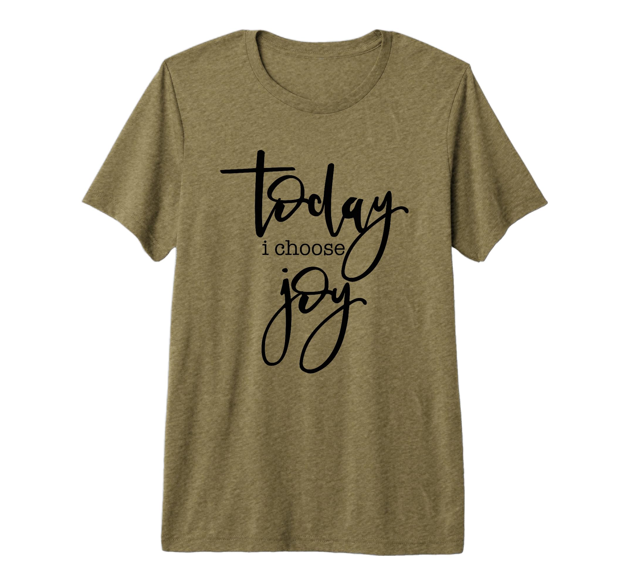 Today I Choose Joy Uplifting Positive T-Shirt - Minimalist Print Men Women - T-Shirt, Sweatshirt, Hoodie