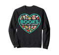 Bookworm Book Lovers Books Are My Sweatshirt - Unique Graphic Men Women - T-Shirt, Sweatshirt, Hoodie