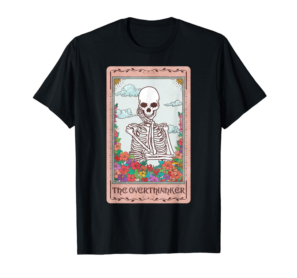 Skeleton Overthinker Tarot Card T-Shirt - Aesthetic Graphic Men Women - T-Shirt, Sweatshirt, Hoodie