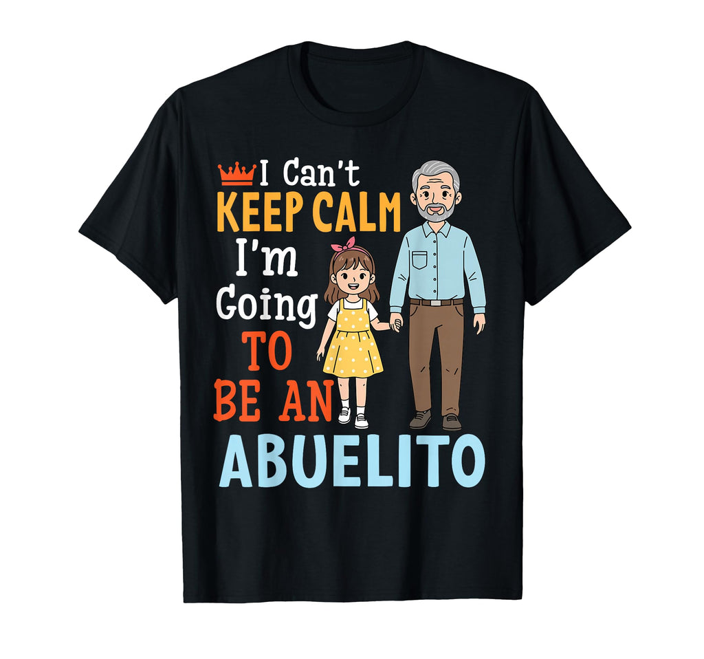 I Cant Keep Calm Im Going To Be T-Shirt - Trendy Graphic Men Women - T-Shirt, Sweatshirt, Hoodie