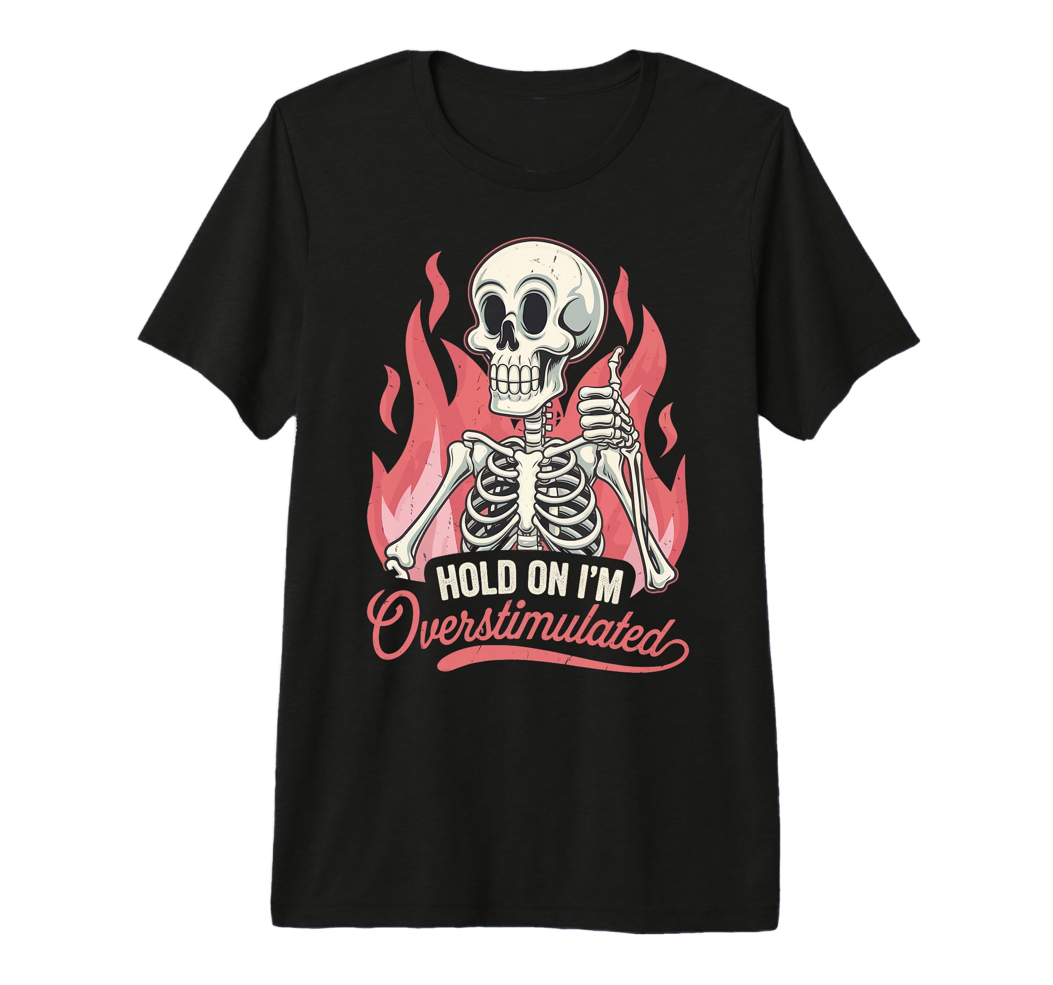 Hold Im Overstimulated Tri Blend T-Shirt - Aesthetic Graphic for Adults - T-Shirt, Sweatshirt, Hoodie
