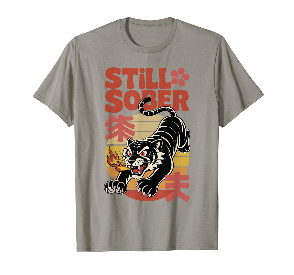 Still Sober Tiger Bruh Aa Family Na T-Shirt - Graphic Print for Adults - T-Shirt, Sweatshirt, Hoodie