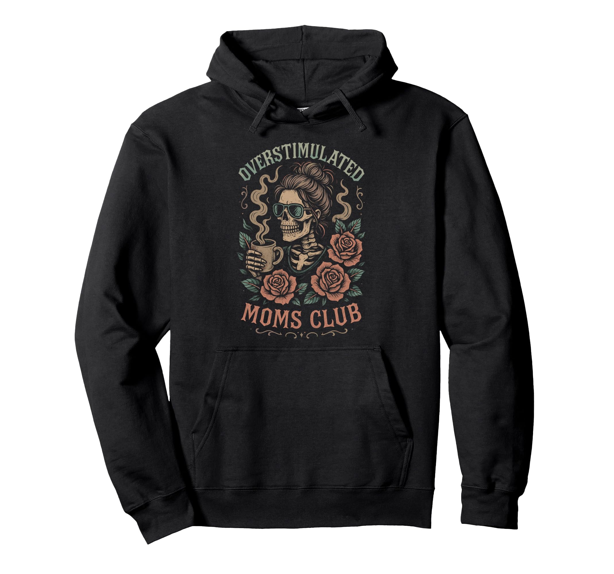 Overstimulated Moms Club Mothers Hoodie - Fun Novelty Design for Adults - T-Shirt, Sweatshirt, Hoodie