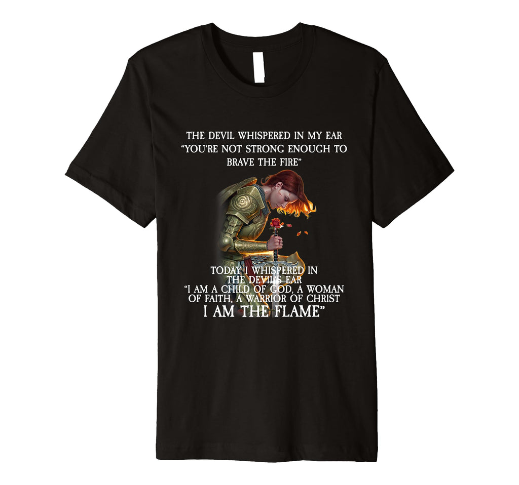 Devil Whispered My Ear You Are Not T-Shirt - Novelty Apparel Men Women - T-Shirt, Sweatshirt, Hoodie