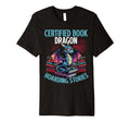 Certified Book Dragon Hoarding T-Shirt - Streetwear Style for Adults - T-Shirt, Sweatshirt, Hoodie