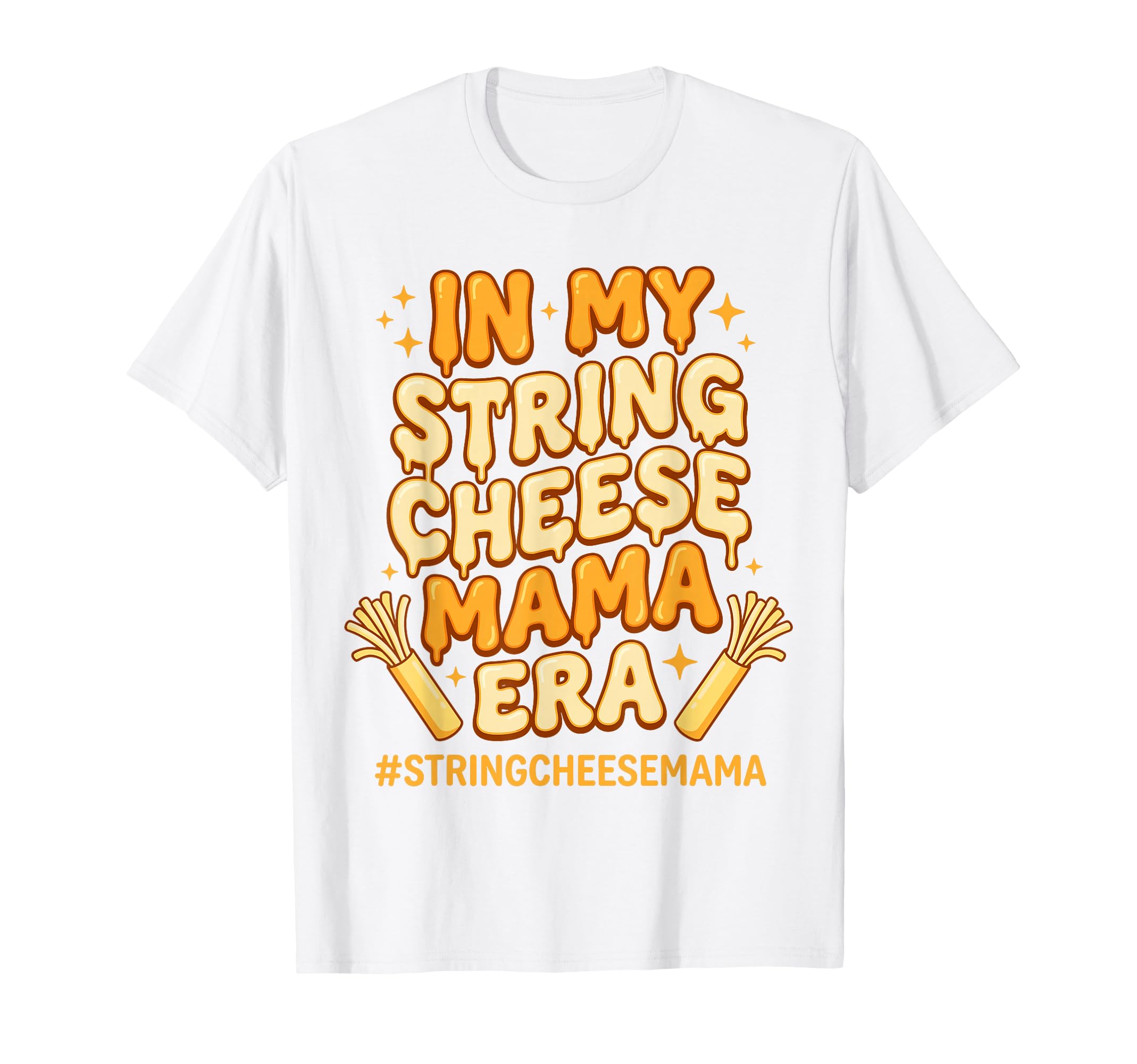 My String Cheese Mama Era Overstimulated T-Shirt - Custom Art Print Unisex - T-Shirt, Sweatshirt, Hoodie