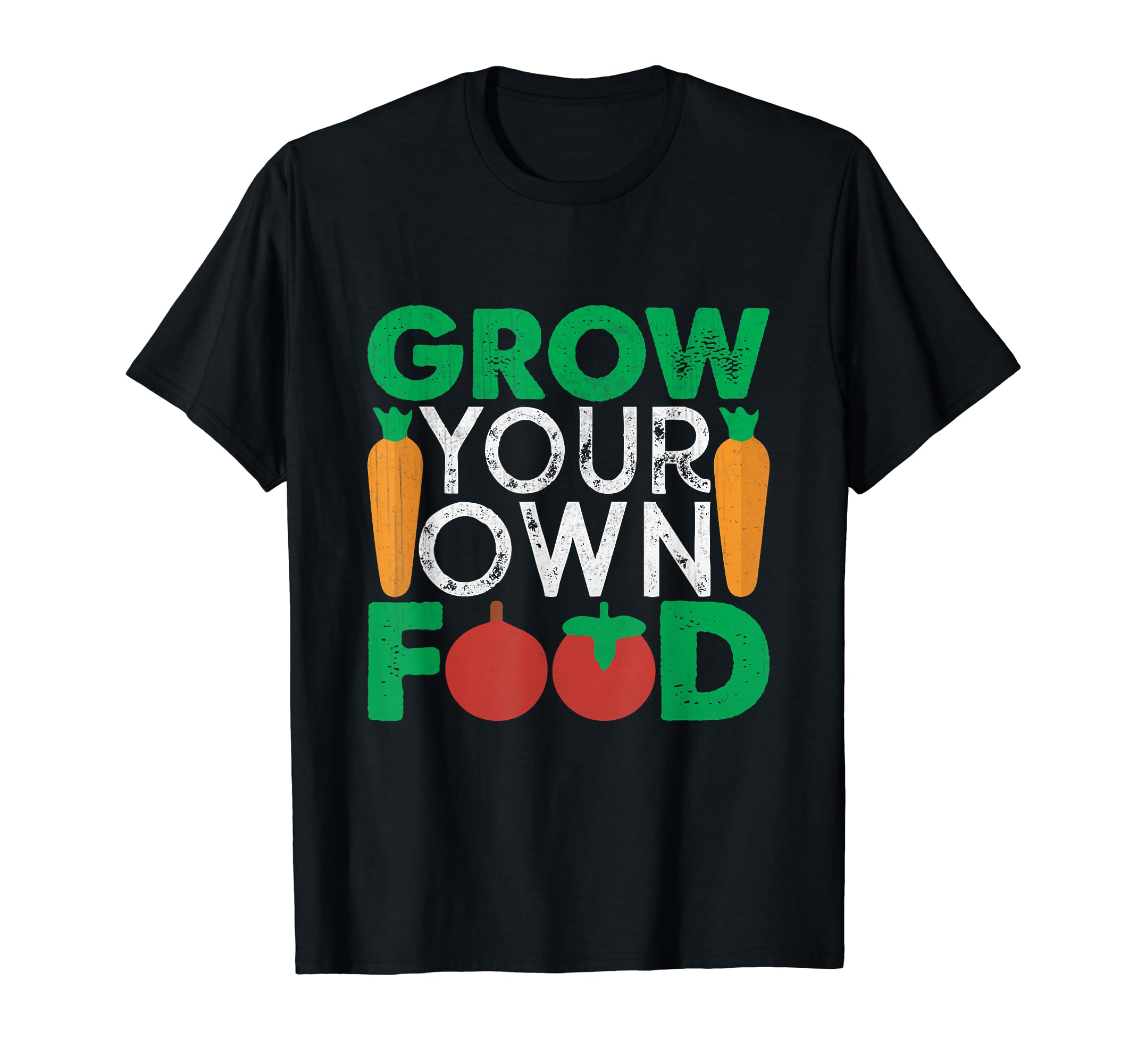 Grow Your Own Food Gardening T-Shirt - Novelty Apparel for Adults - T-Shirt, Sweatshirt, Hoodie