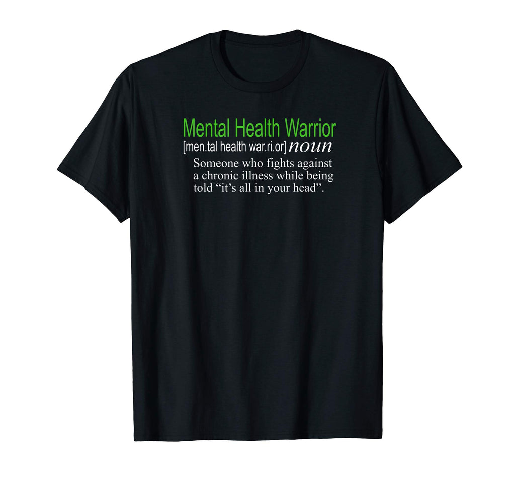 Definition Mental Health Warrior Mental T-Shirt - Custom Art Print Unisex - T-Shirt, Sweatshirt, Hoodie