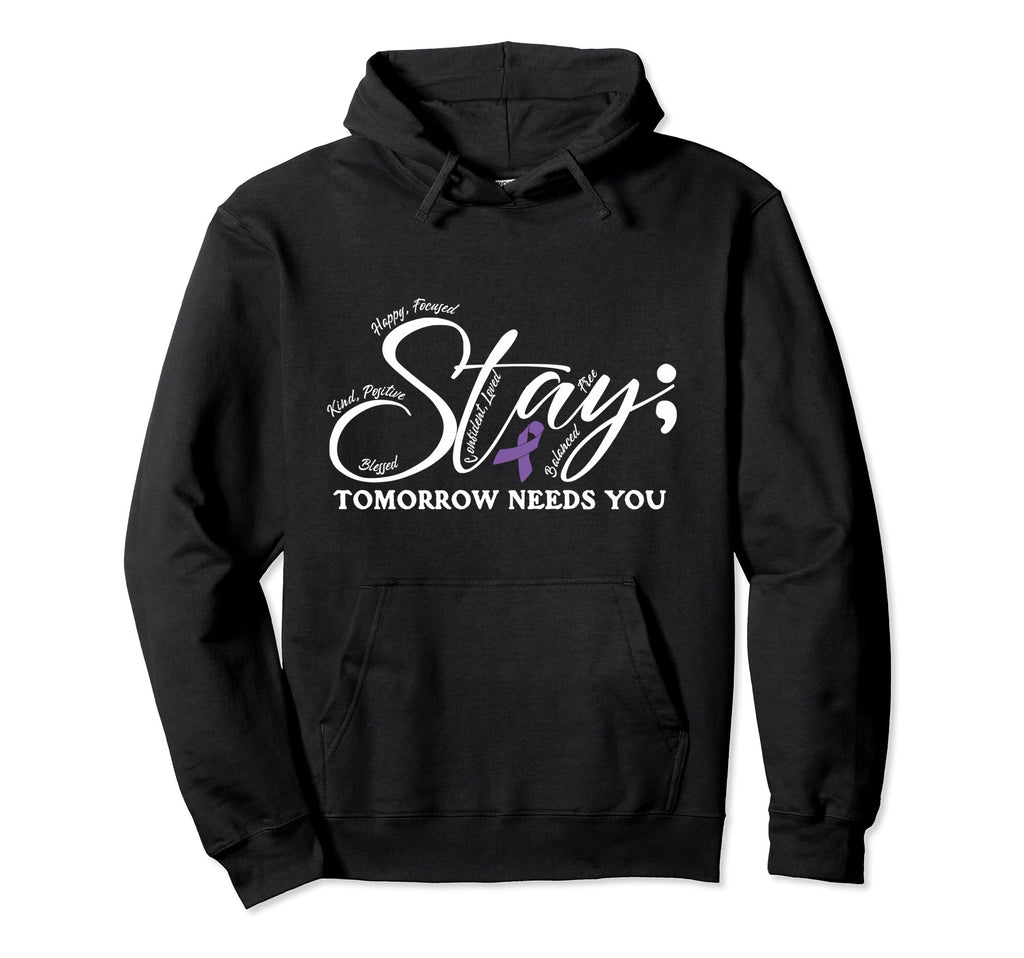 Tomorrow Needs You Suicide Awareness Hoodie - Minimalist Print Unisex - T-Shirt, Sweatshirt, Hoodie