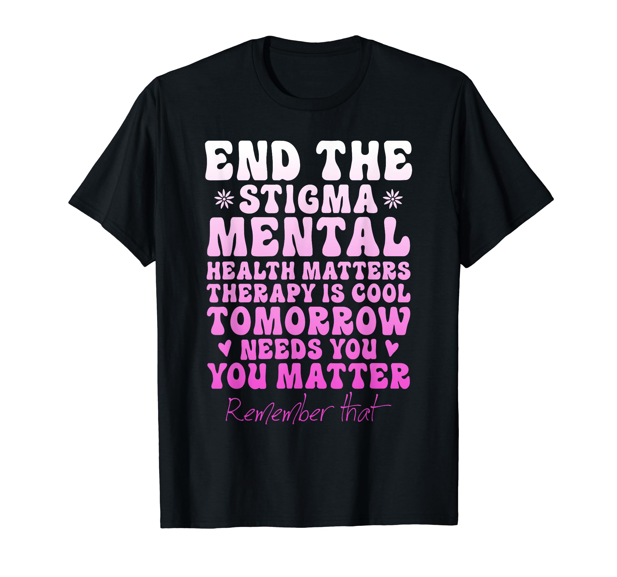 End Stigma Green Ribbon Mental Health T-Shirt - Unique Graphic Unisex - T-Shirt, Sweatshirt, Hoodie