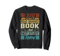 I Just Want To Read Banned Sweatshirt - Casual Everyday Wear Men Women - T-Shirt, Sweatshirt, Hoodie