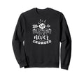 Go Extra Mile Its Never Crowded Sweatshirt - Fun Novelty Design Men Women - T-Shirt, Sweatshirt, Hoodie
