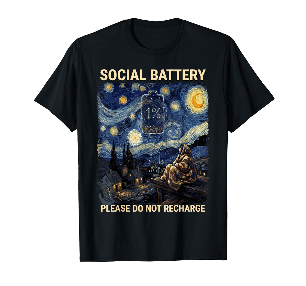 Van Gogh Anti Social Social Battery T-Shirt - Aesthetic Graphic for Adults - T-Shirt, Sweatshirt, Hoodie