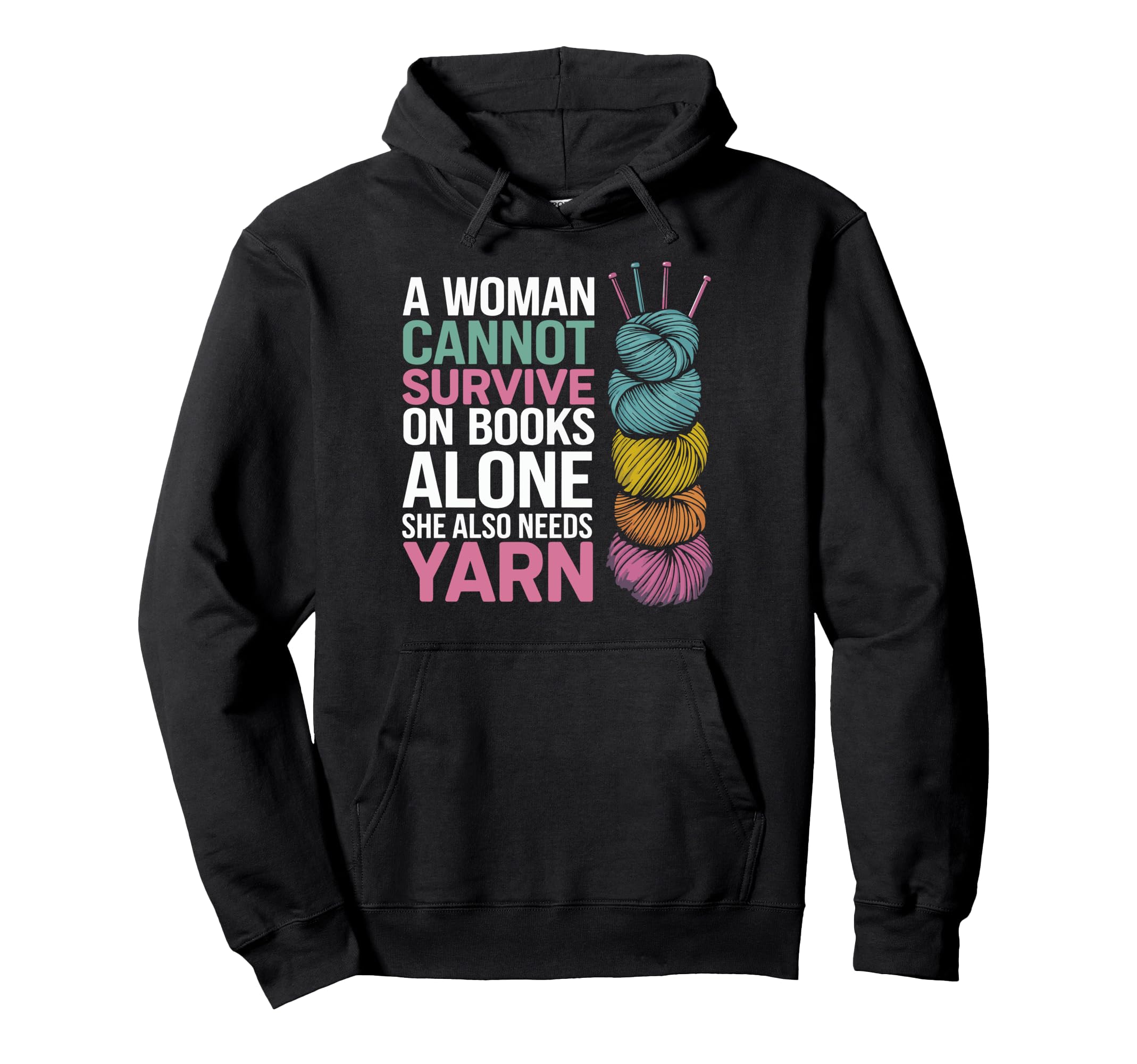 Cannot Survive Books Alone She Also Needs Hoodie - Graphic Print Unisex - T-Shirt, Sweatshirt, Hoodie