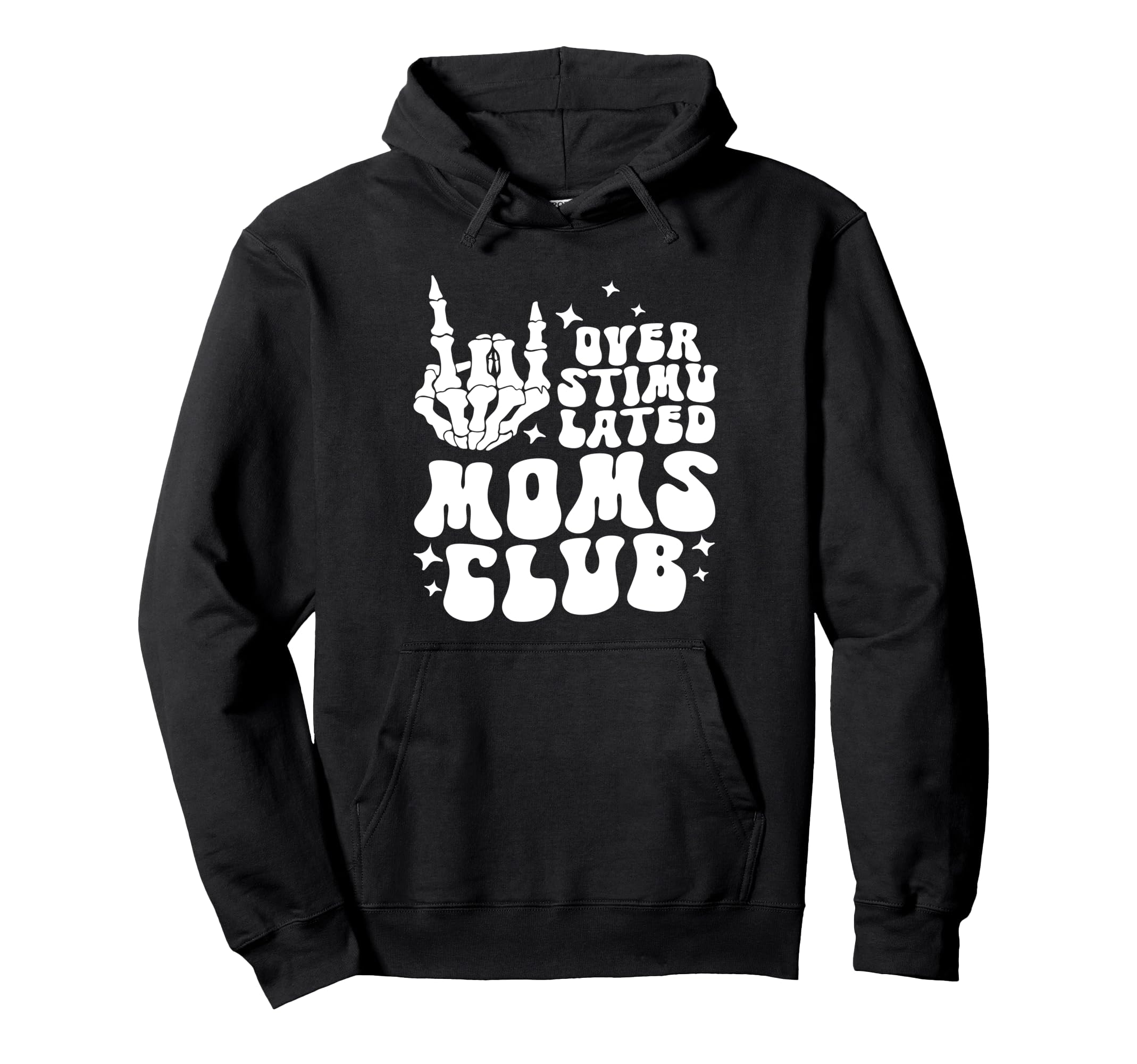Groovy Overstimulated Moms Club Hoodie - Fun Novelty Design for Adults - T-Shirt, Sweatshirt, Hoodie