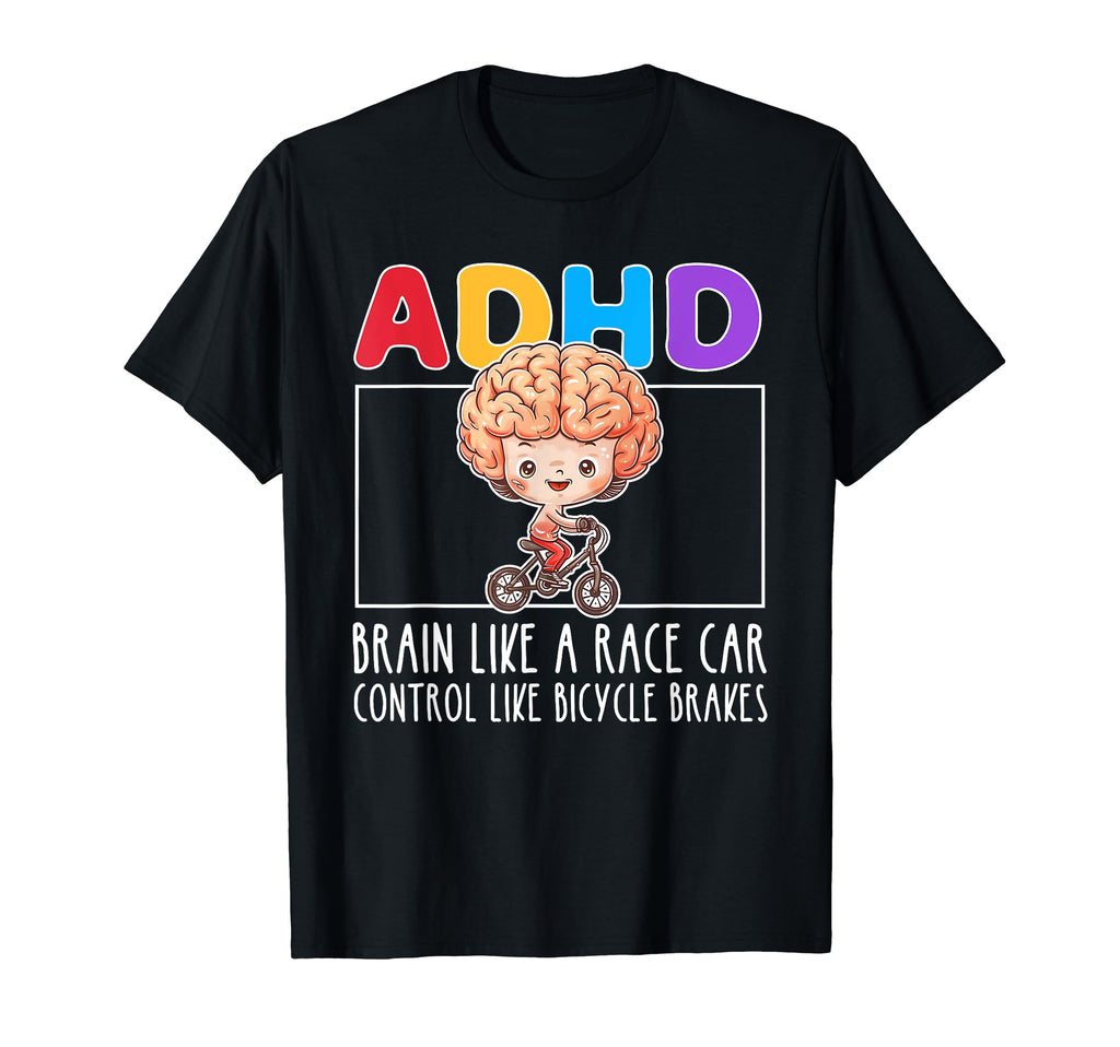 Adhd Brain Like Race Car Control Like T-Shirt - Minimalist Print Men Women - T-Shirt, Sweatshirt, Hoodie