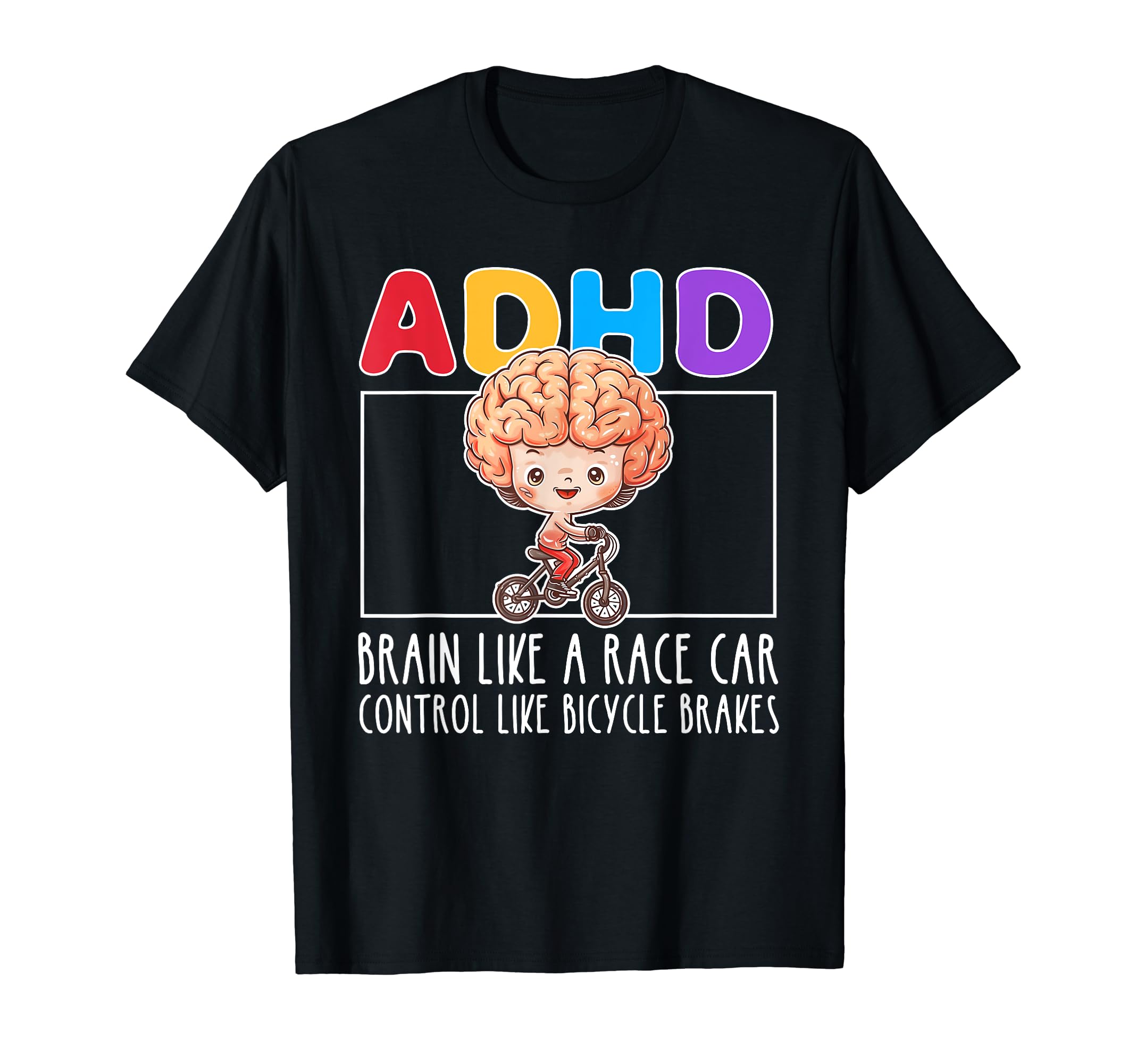 Adhd Brain Like Race Car Control Like T-Shirt - Minimalist Print Men Women - T-Shirt, Sweatshirt, Hoodie