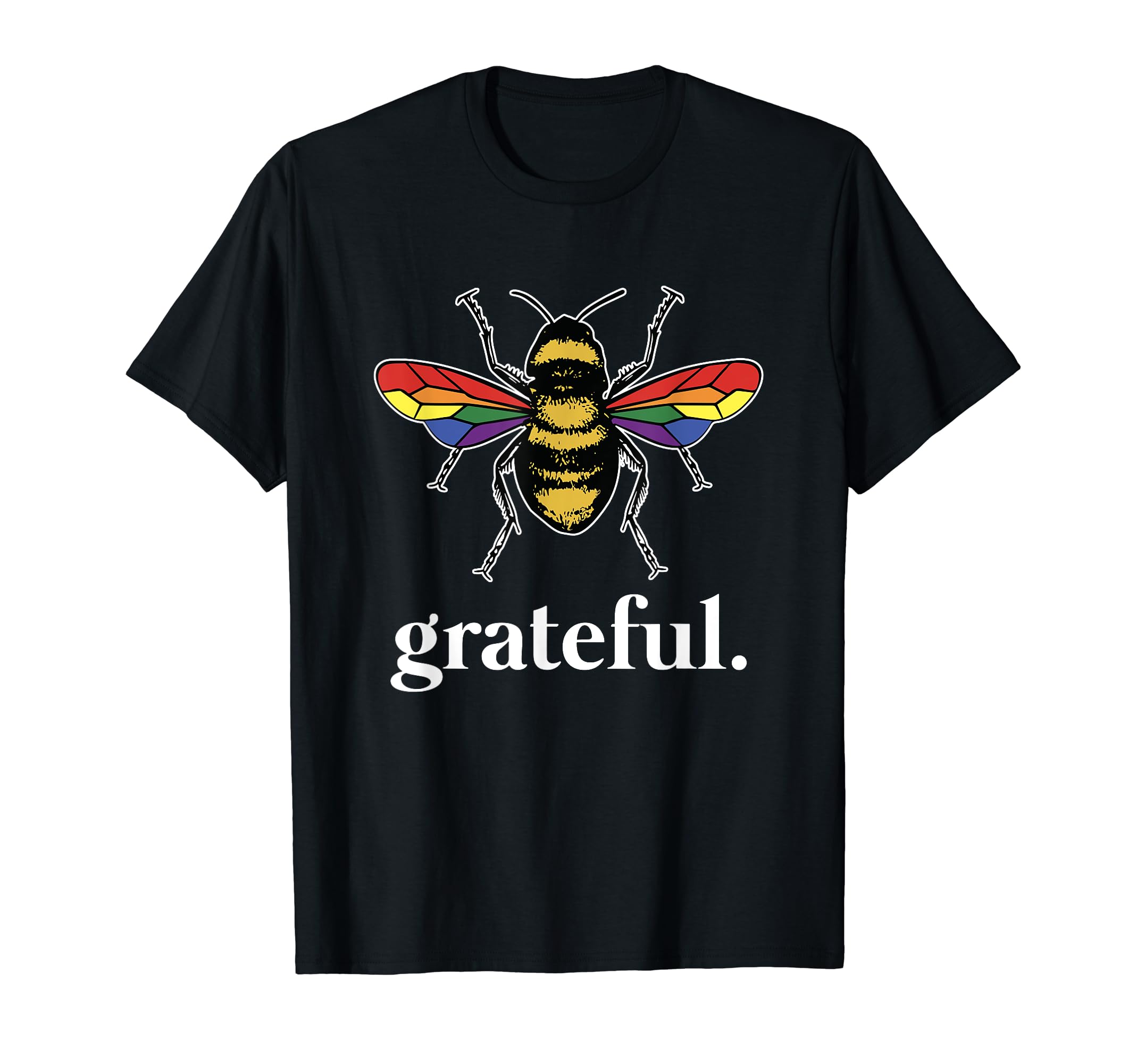 Lgbtq Bee Grateful Positive Message T-Shirt - Graphic Print for Adults - T-Shirt, Sweatshirt, Hoodie