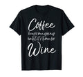 Mom Coffee Keeps Me Going Until Its T-Shirt - Aesthetic Graphic for Adults - T-Shirt, Sweatshirt, Hoodie