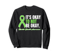 Its Okay To Not Be Okay Bulk Mental Sweatshirt - Unique Graphic Men Women - T-Shirt, Sweatshirt, Hoodie