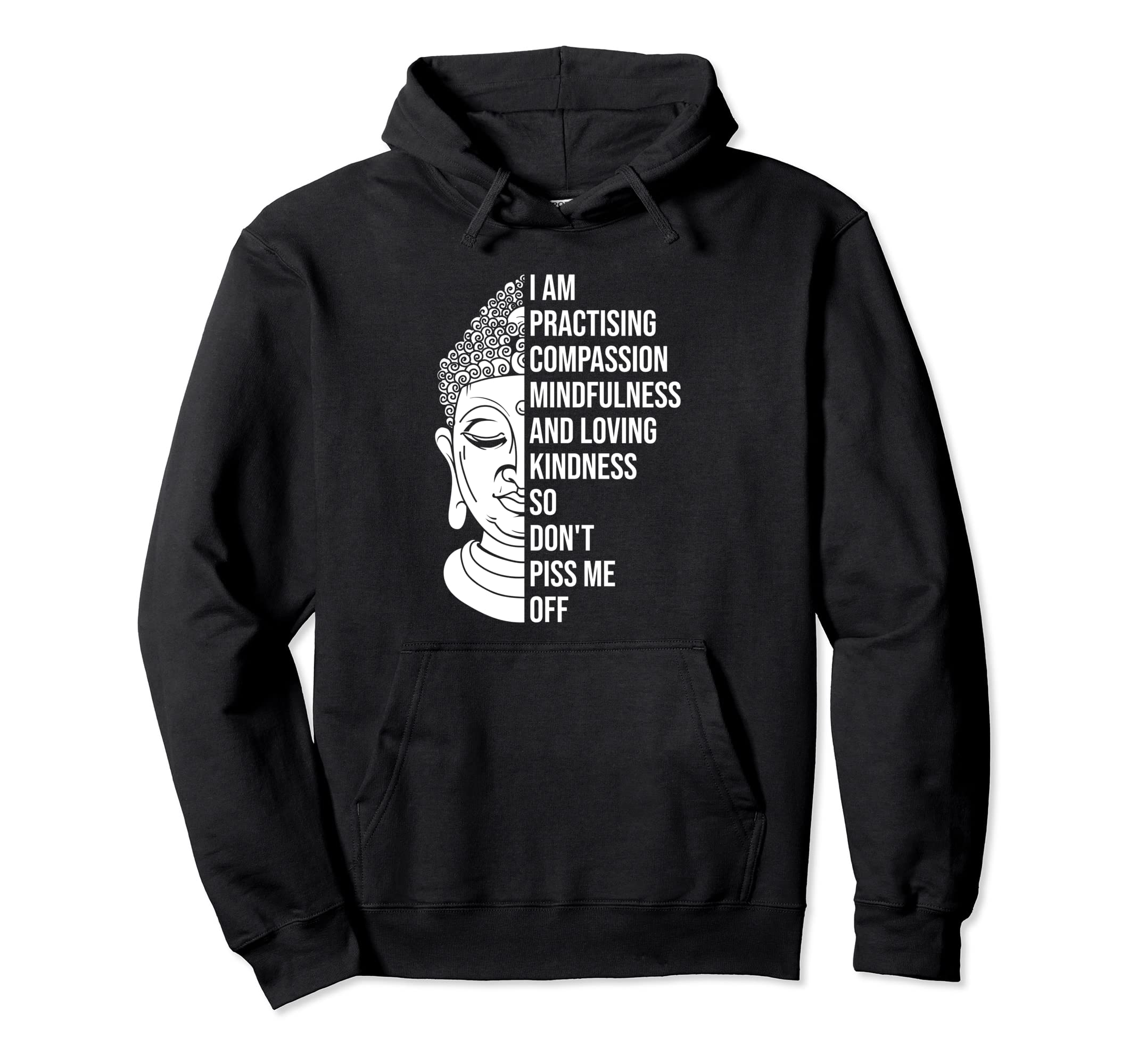 I Am Practising Compassion Mindfulness Hoodie - Minimalist Print Unisex - T-Shirt, Sweatshirt, Hoodie