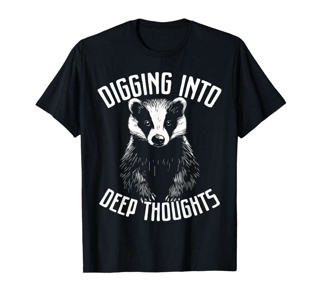 Badger Overthinkers And Deep Thinkers T-Shirt - Custom Art Print Unisex - T-Shirt, Sweatshirt, Hoodie