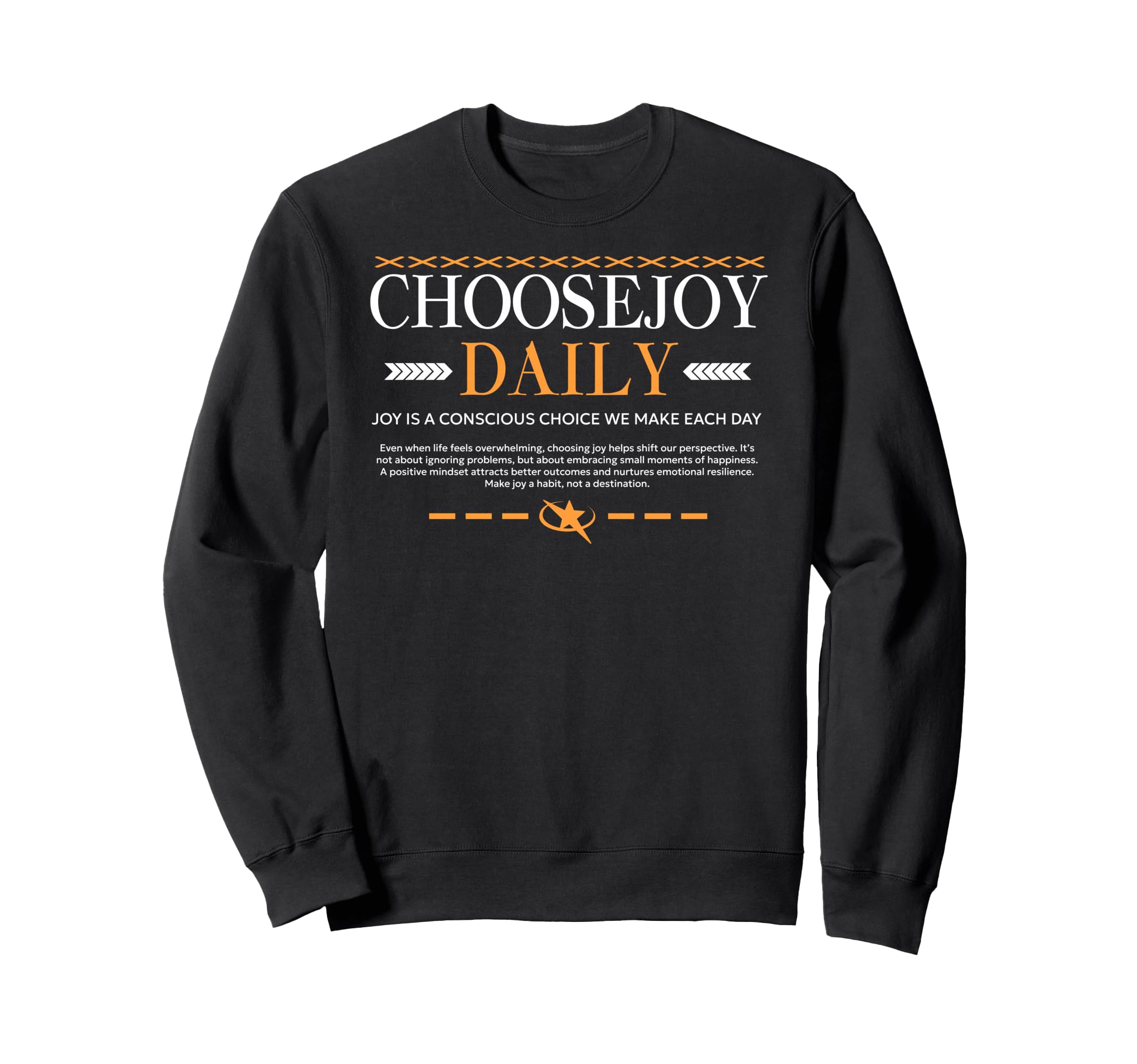 Choose Joy Daily Urban Typography Sweatshirt - Streetwear Style Men Women - T-Shirt, Sweatshirt, Hoodie