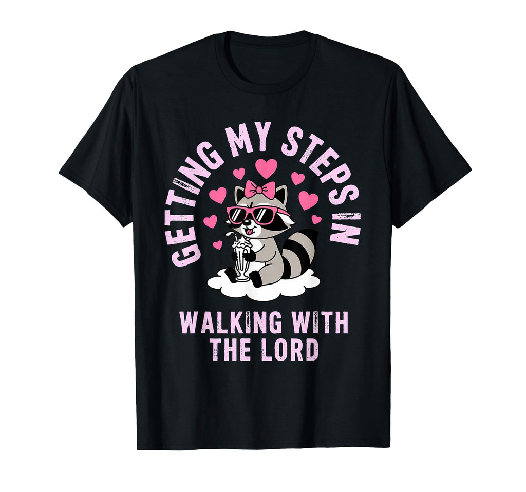 Getting My Steps Walking Lord Raccoon T-Shirt - Novelty Apparel Unisex - T-Shirt, Sweatshirt, Hoodie