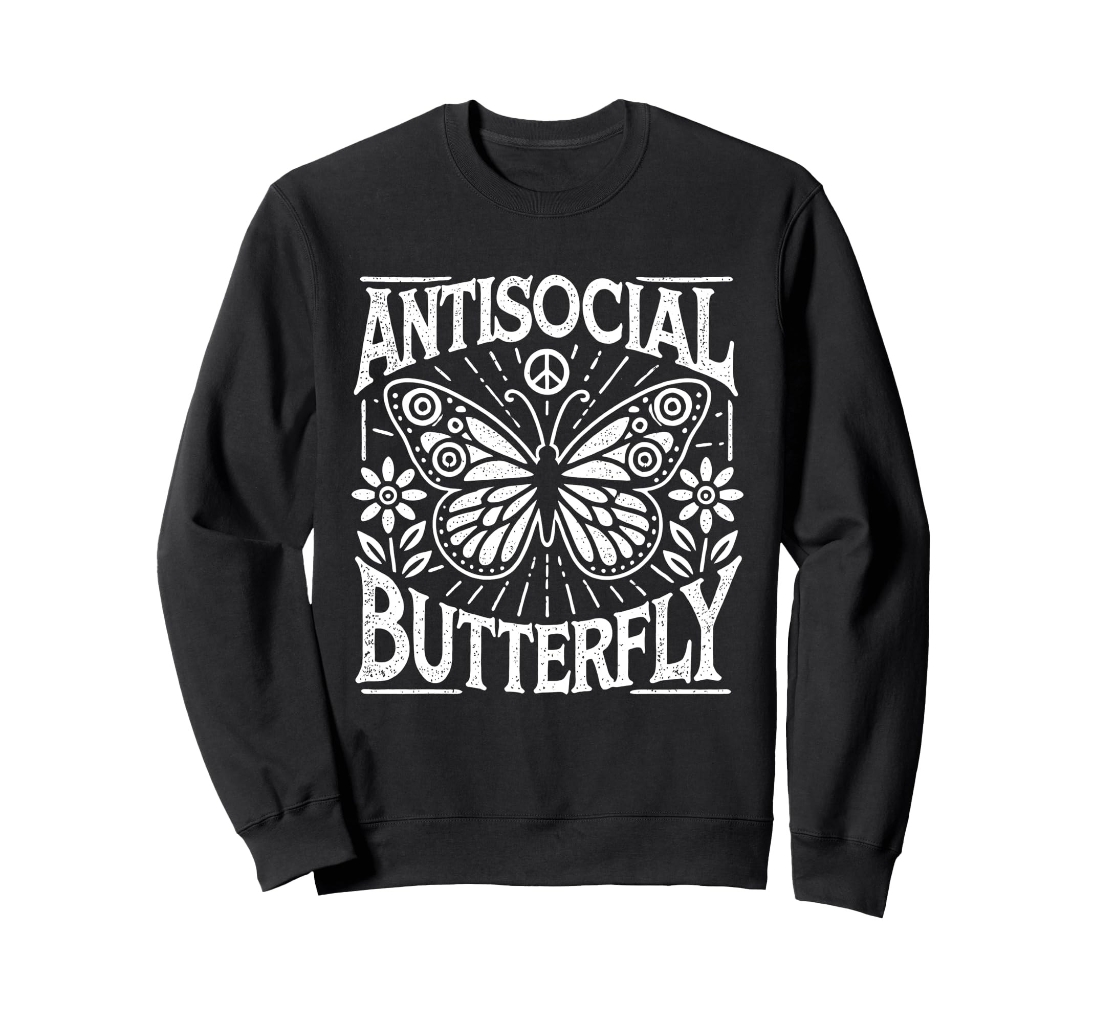 Antisocial Butterfly Sweatshirt - Fun Novelty Design Unisex - T-Shirt, Sweatshirt, Hoodie