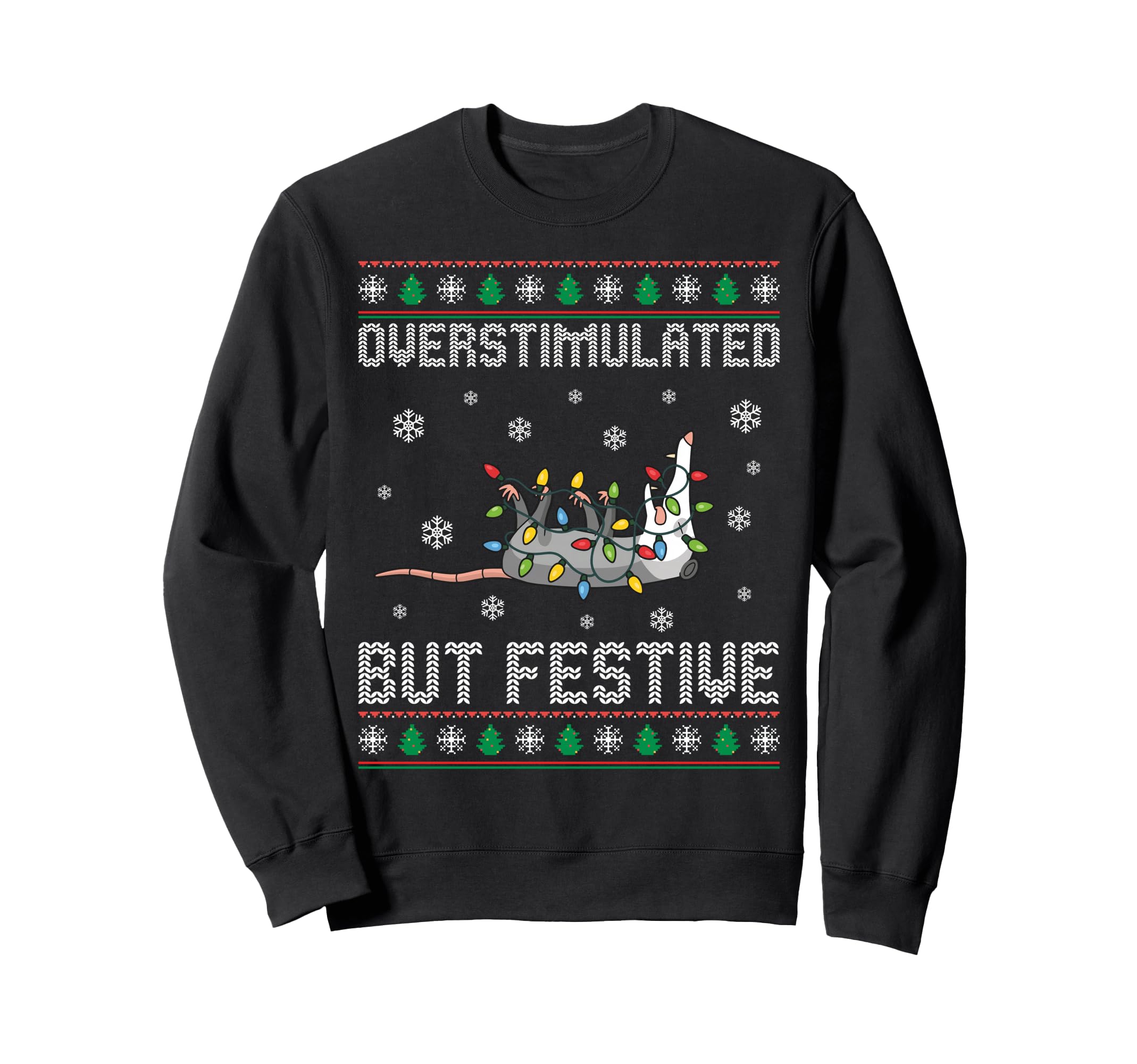 Overstimulated But Festive Rats Sweatshirt - Streetwear Style Unisex - T-Shirt, Sweatshirt, Hoodie