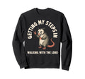 Getting My Steps Walking Lord Opossum Sweatshirt - Novelty Apparel Unisex - T-Shirt, Sweatshirt, Hoodie