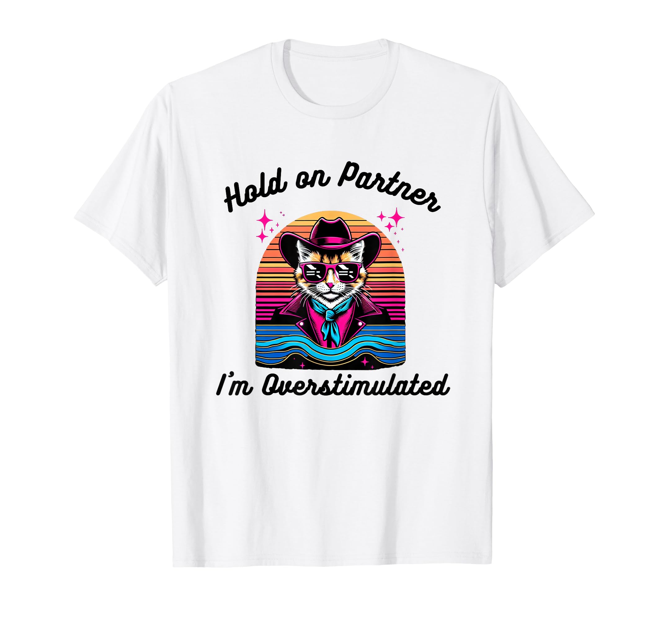 Funny Hold Partner Im T-Shirt - Casual Everyday Wear Men Women - T-Shirt, Sweatshirt, Hoodie
