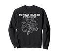 Mental Health Awareness Mental Sweatshirt - Streetwear Style for Adults - T-Shirt, Sweatshirt, Hoodie