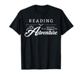 Reading Is Ticket To Adventure T-Shirt - Aesthetic Graphic for Adults - T-Shirt, Sweatshirt, Hoodie