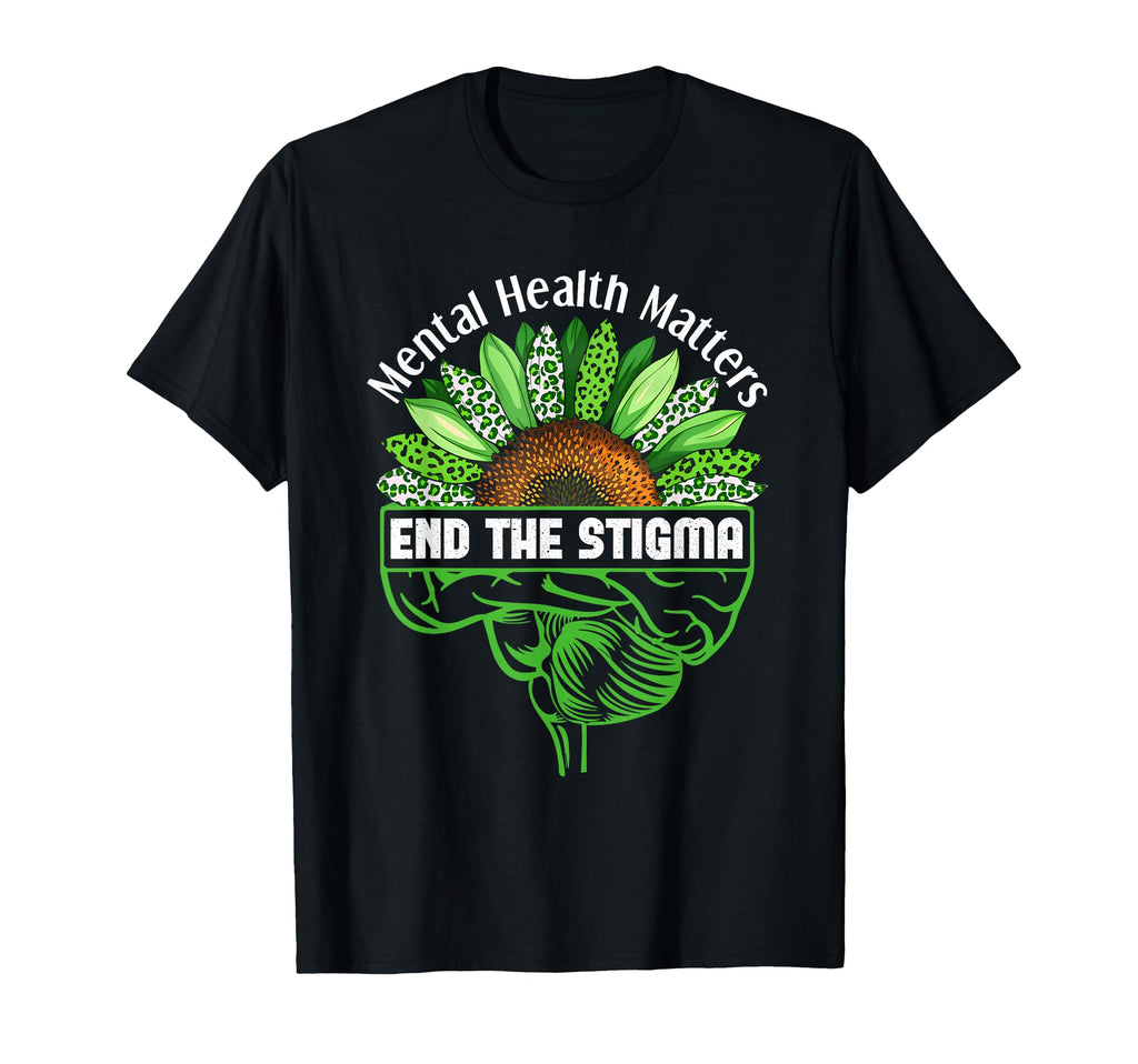End Stigma Mental Health Matters T-Shirt - Graphic Print for Adults - T-Shirt, Sweatshirt, Hoodie