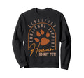 Assistant Dog Emotional Support Dog Sweatshirt - Novelty Apparel Unisex - T-Shirt, Sweatshirt, Hoodie