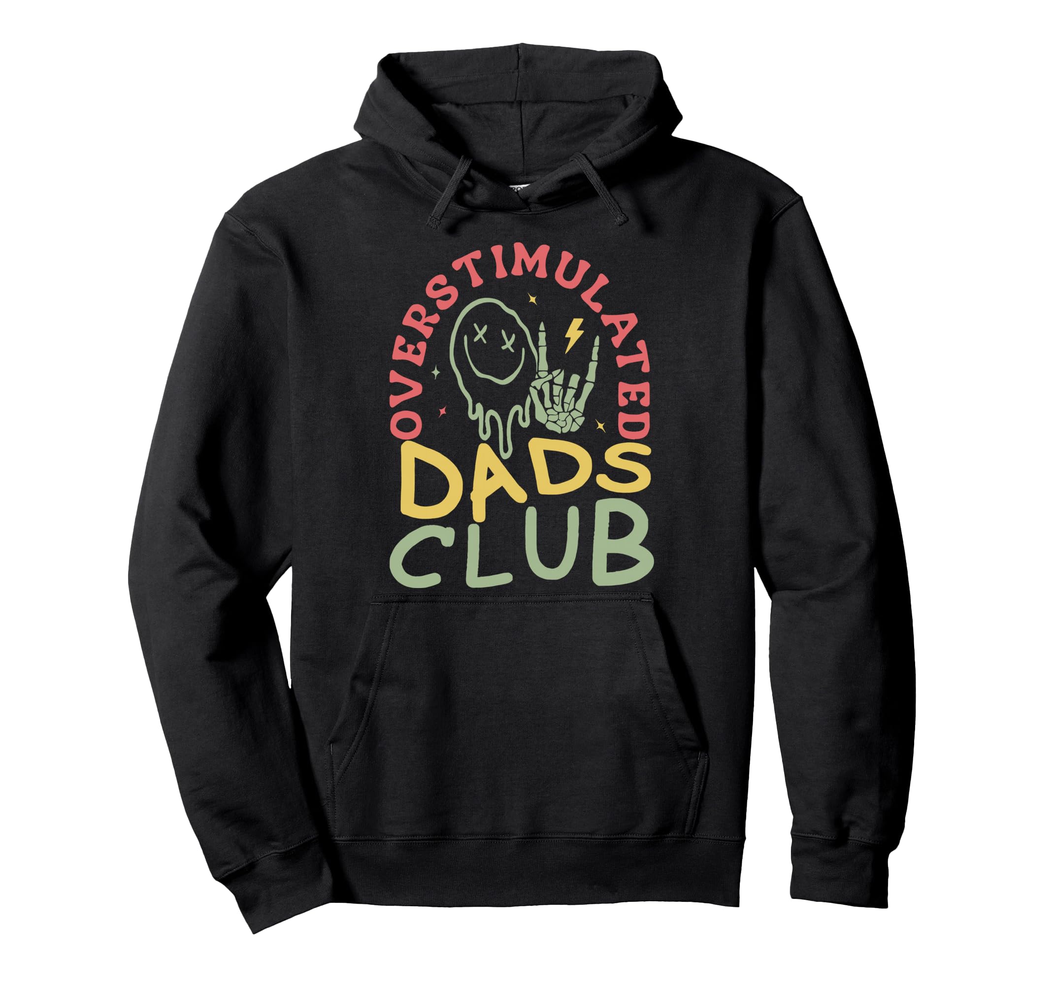 Overstimulated Dads Club Hoodie - Novelty Apparel for Adults - T-Shirt, Sweatshirt, Hoodie