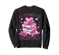 Bibliophile Book Lovers All Booked Sweatshirt - Novelty Apparel Men Women - T-Shirt, Sweatshirt, Hoodie