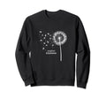 Dandelion Scatter Kindness Sweatshirt - Casual Everyday Wear Men Women - T-Shirt, Sweatshirt, Hoodie