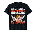 Emotional Support Husband Funny T-Shirt - Custom Art Print for Adults - T-Shirt, Sweatshirt, Hoodie