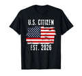 New Us Citizen Est 2026 American T-Shirt - Unique Graphic for Adults - T-Shirt, Sweatshirt, Hoodie