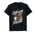 Caffeinate And Educate Coffee And Books T-Shirt - Graphic Print for Adults - T-Shirt, Sweatshirt, Hoodie