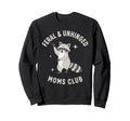 Feral Unhinged Moms Club Raccoon Sweatshirt - Novelty Apparel for Adults - T-Shirt, Sweatshirt, Hoodie