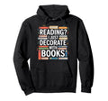 Tsundoku Definition Bibliophile Hoodie - Custom Art Print Men Women - T-Shirt, Sweatshirt, Hoodie
