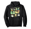 Self Love Self Inspirational International Hoodie - Trendy Graphic Unisex - T-Shirt, Sweatshirt, Hoodie