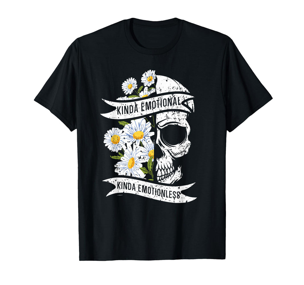 Kinda Emotional Kinda Emotionless T-Shirt - Streetwear Style for Adults - T-Shirt, Sweatshirt, Hoodie